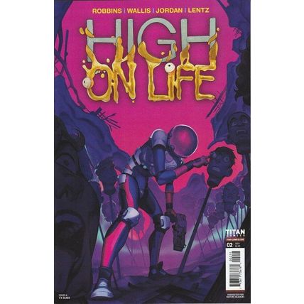 High On Life (2024) #2 Titan Comics Alec Robbins Kit Wallis Cover A
