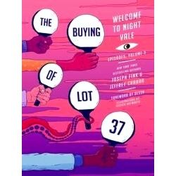 The Buying of Lot 37 Welcome to Night Vale Episodes, Vol 3 Welcome to Night Vale