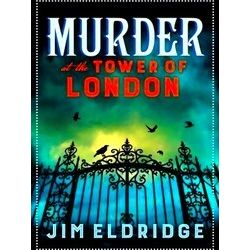 Museum Mysteries Murder At The Tower Of London
