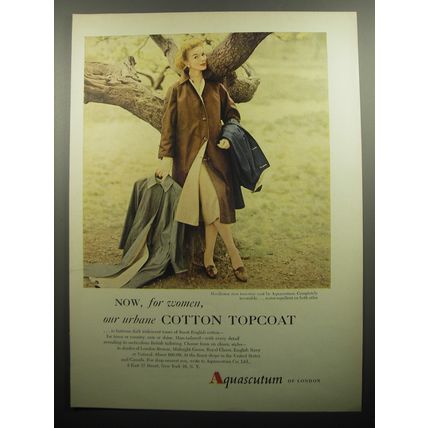 1957 Aquascutum Coat Ad - Now, for women, our urbane Cotton Topcoat
