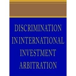 Oxford International Arbitration Series: Discrimination in Investment Treaty Arb