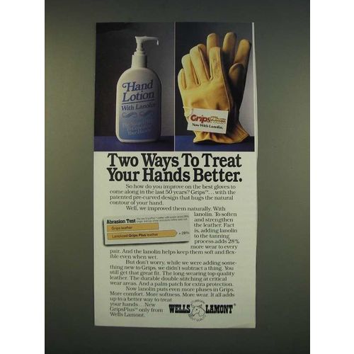 1990 Wells Lamont GripsPlus Gloves Ad - Two ways to treat your hands better