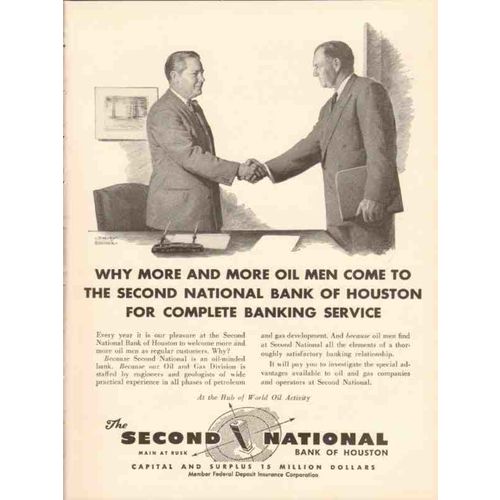 SECOND NATIONAL BANK HOUSTON 1954 why more oil men come vintage ad