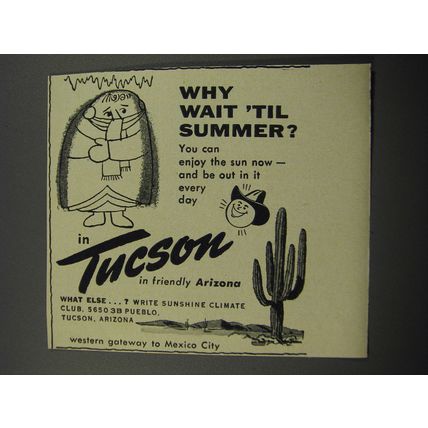 1956 Tucson Arizona Ad - Why wait 'til summer?