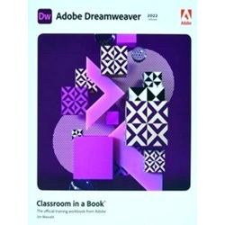 Classroom In A Book: Adobe Dreamweaver Classroom In A Book (2022 Release)