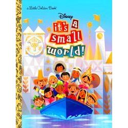 It's a Small World Disney Classic Little Golden Book