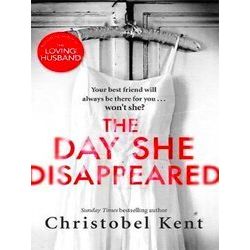 The Day She Disappeared