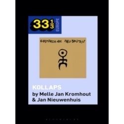33 1/3 Europe: Einsturzende Neubauten's Kollaps