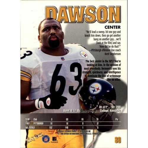 1998 Skybox Thunder Football Dermontti Dawson #80