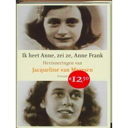 Ik Heet Anne Zei Ze Anne Frank