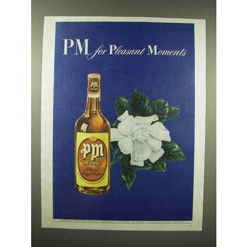 1944 PM Whiskey Ad - Pleasant Moments