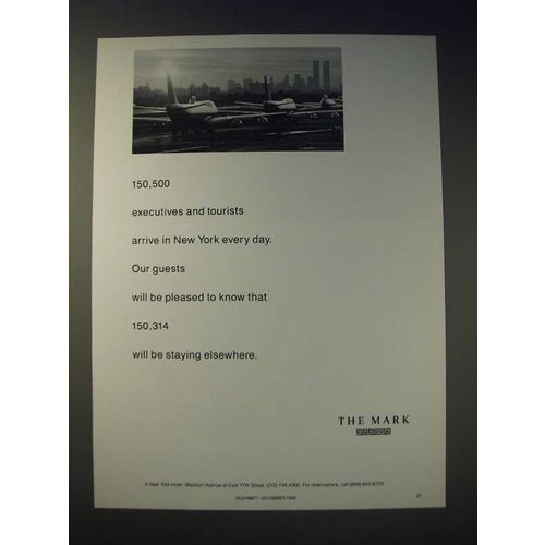 1989 The Mark Hotels Ad - 150,500 executives and tourists arrive in New York