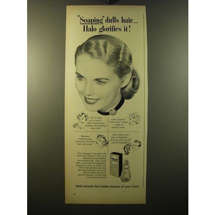 1950 Halo Shampoo Ad - Soaping dulls hair - Halo glorifies it