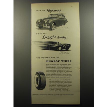 1956 Dunlop Tires Advertisement - Jaguar Mark VII Sedan and Jaguar D Type