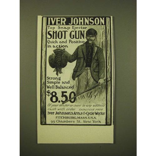 1902 Iver Johnson Top Snap Ejector Shot gun Ad - Quick and Positive