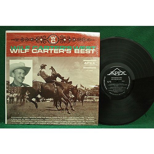 Wilf Carter - Wilf Carter’s West-Wilf Carter’s Best - AL 1635 - NM