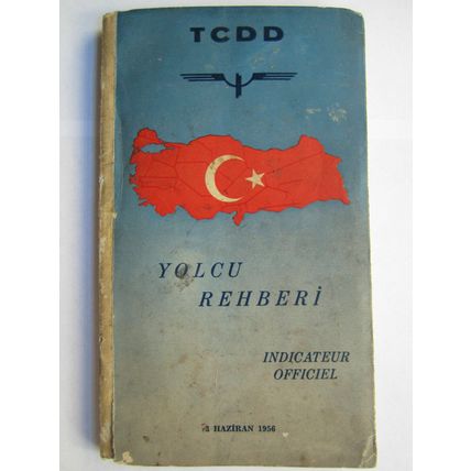 TCDD Amtliches Kursbuch TURKEY TÜRKEI Train Timetable Indicateur officiel 1956
