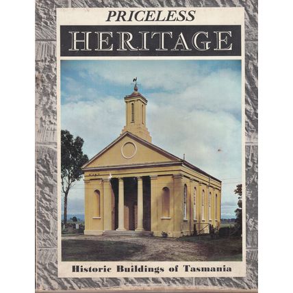 Historic Buildings of Tasmania - Priceless Heritage. Ref: B2023