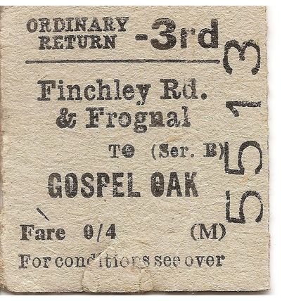 B.T.C. Edmondson Ticket - Finchley Road & Frognal to Gospel Oak