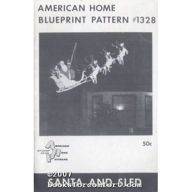 American Home Blueprint Pattern #1328 Santa And Sled