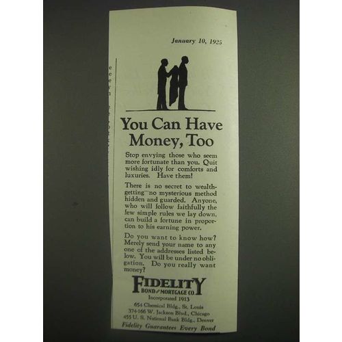 1925 Fidelity Bond and Mortgage Co. Ad - You Can Have Money, Too