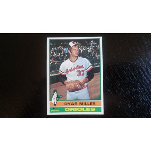 1976 Topps Card # 555 Dyar Miller Very Good (3) Baltimore Orioles