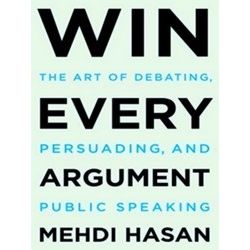 Win Every Argument
