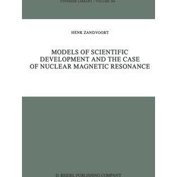 Synthese Library Models Of Scientific Development And The Case Of Nuclear Magnet