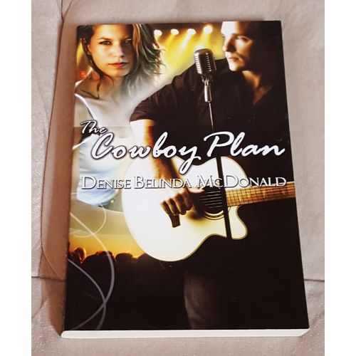 The Cowboy Plan by Denise Belinda McDonald (2010, TSPB)