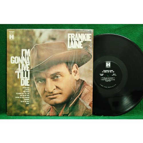 Frankie Laine - I’m Gonna Live Till I Die - HS 11345 - EX+