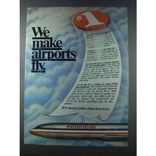 1981 American Airlines Ad - We Make Airports Fly