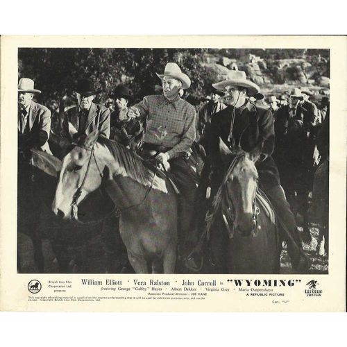 WYOMING William Elliott, Vera Ralston, John Carroll F-O-H Stills (6)