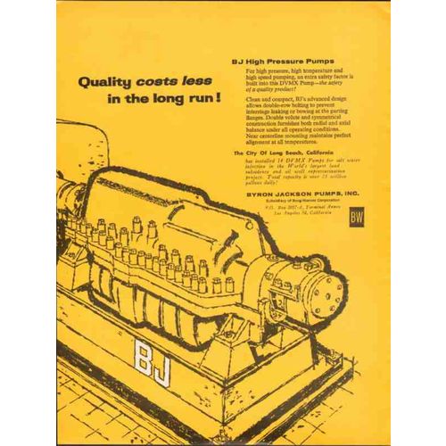 BYRON JACKSON PUMPS INC 1962 Quality costs BJ high pressure vintage ad