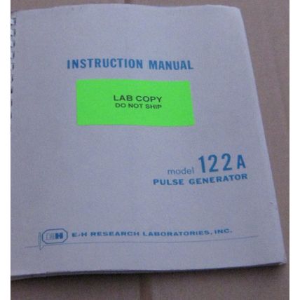 E-H Research Labs, Inc. Pulse Generator 122A Instruction Manual