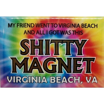 My Friend went to Virginia Beach Tie Dye Fridge Magnet
