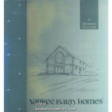 Yankee Barn Homes Design Guide