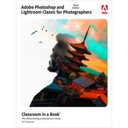 Classroom In A Book Adobe Photoshop And Lightroom Classic Classroom In A Book