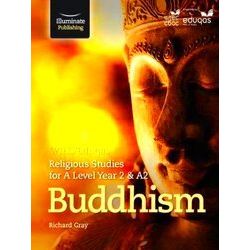 Wjec/Eduqas Religious Studies For A Level Year 2 A2 - Buddhism