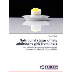 Nutritional Status of Late Adolescent Girls from India