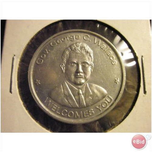 Gov. George Wallace Token (FRE SHIP)