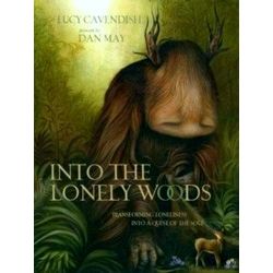 Into The Lonely Woods Gift Book