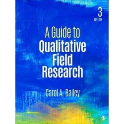 A Guide to Qualitative Field Research