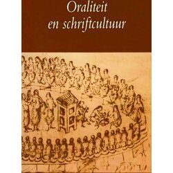 Utrechtse Bijdragen Tot De Medievistiek 12 - Oraliteit En Schriftcultuur