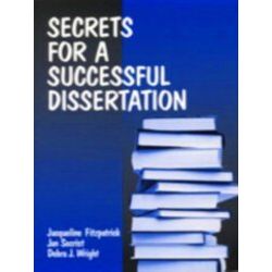 Secrets For A Successful Dissertation