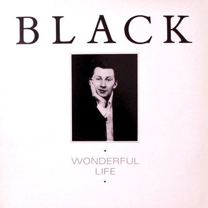 BLACK - WONDERFUL LIFE, 12" UK. Ugly Man Records, JACK 1, '86