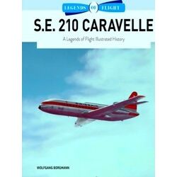 Legends Of Flight 8 S.E. 210 Caravelle