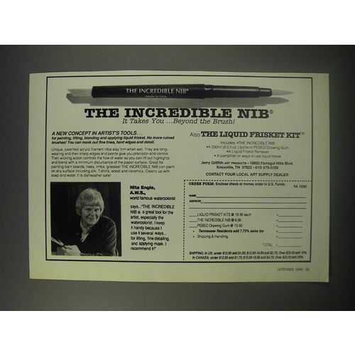 1990 Jerry Griffith Art Products Ad - Incredible Nib, Liquid Frisket