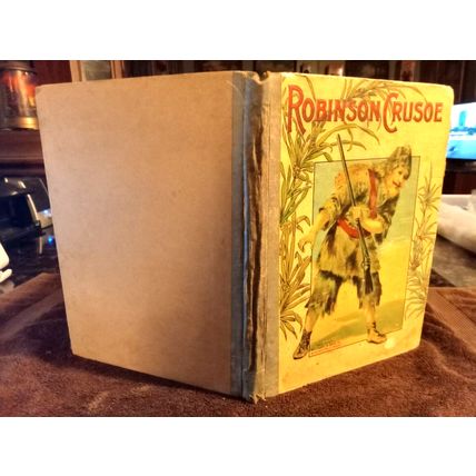 Children's Book Robinson Crusoe &The White Cat By McLoughlin Bros Circa 1900