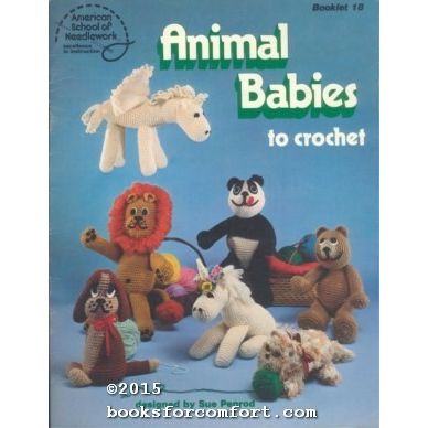 Animal Babies to Crochet Booklet 18