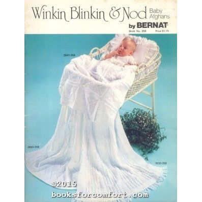 Winkin Blinkin & Nod Baby Afghans Book No 258